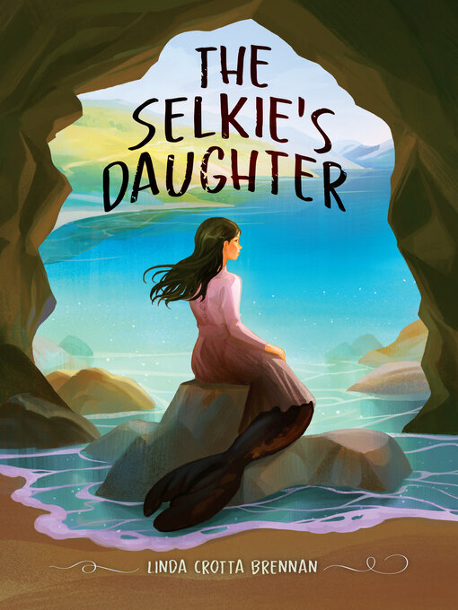 Title details for The Selkie's Daughter by Linda Crotta Brennan - Available